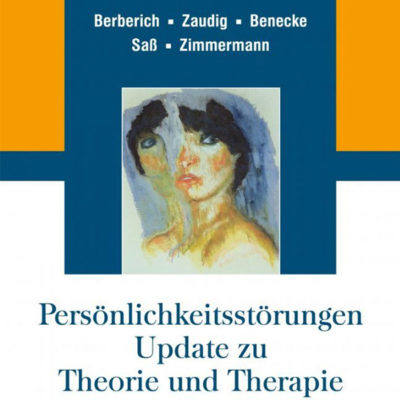 persoenlichkeitsstoerung-update-zu-theorie-und-therapie-berberich-et-al